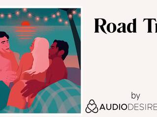Rrugë udhëtim (erotic audio e pisët kapëse për gra, provokues asmr)